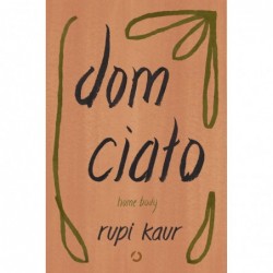 Dom ciało. Home body