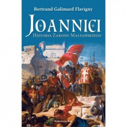 Joannici. Historia Zakonu...