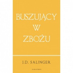 Buszujący w zbożu (wydanie...
