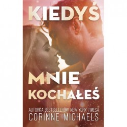 Kiedyś mnie kochałeś