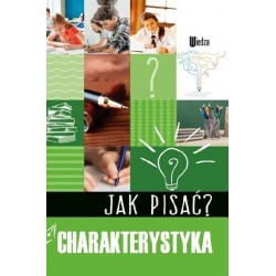 Jak pisać? Charakterystyka