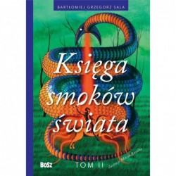 Księga smoków świata. Tom 2