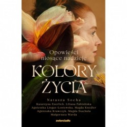 Kolory życia. Opowieści...