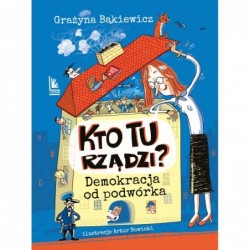 Kto tu rządzi? Demokracja...