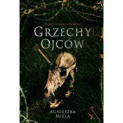 Grzechy ojców. Trylogia...