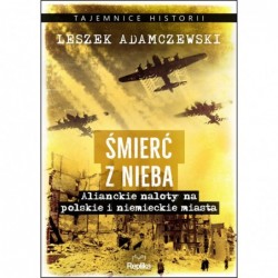 Śmierć z nieba. Alianckie...