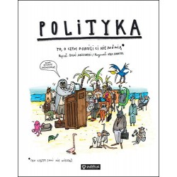 Polityka. To, o czym...