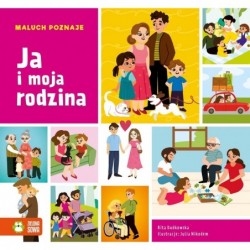 Maluch poznaje. Ja i moja...