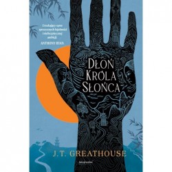 Dłoń Króla Słońca. Cykl...