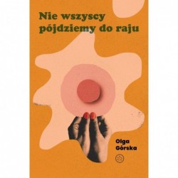 Nie wszyscy pójdziemy do raju
