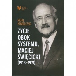 Życie obok systemu. Maciej...