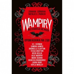 Wampiry nie starzeją się nigdy