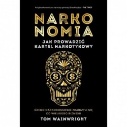 Narkonomia. Jak prowadzić...