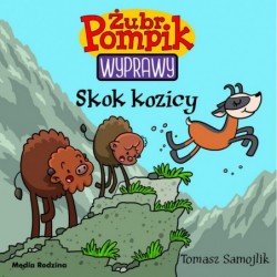 Skok kozicy. Żubr Pompik....
