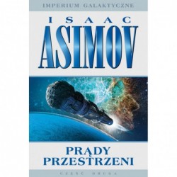 Prądy przestrzeni. Cykl...