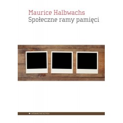 Społeczne ramy pamięci