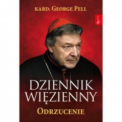 Dziennik Więzienny. Odrzucenie