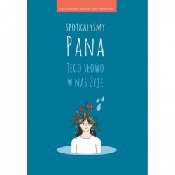 Spotkałyśmy Pana. Jego...