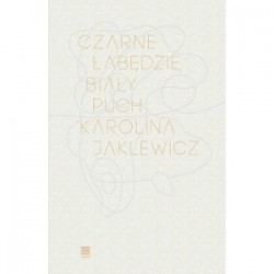 Czarne łabędzie biały puch