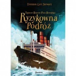 Ryzykowna Podróż. Tajemne...