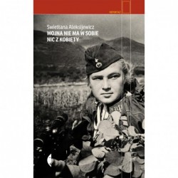 Wojna nie ma w sobie nic z...