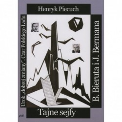 Tajne sejfy Bieruta i Bermana