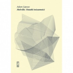 Melville. Ostatki tożsamości