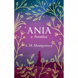 Ania z Avonlea (ekskluzywna...
