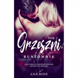 Buntownik. Seria Grzeszni....
