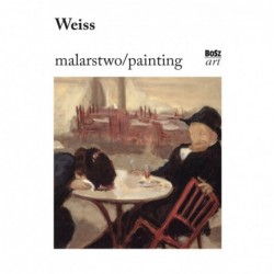 Weiss. Malarstwo / Painting