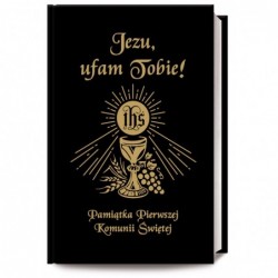 Jezu Ufam Tobie. Pamiątka...