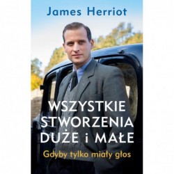Wszystkie stworzenia duże i...
