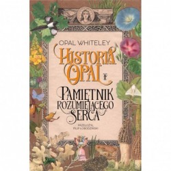 Historia Opal. Pamiętnik...