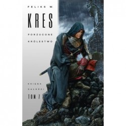 Porzucone królestwo. Księga...