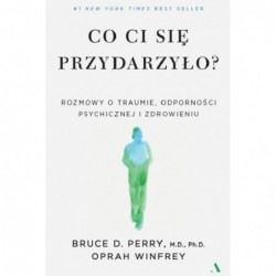 Co ci się przydarzyło?...