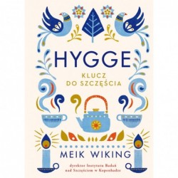 Hygge. Klucz do szczęścia