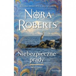 Niebezpieczne prądy. Saga...