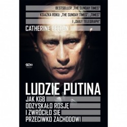 Ludzie Putina. Jak KGB...