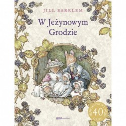 W Jeżynowym Grodzie