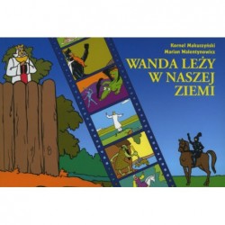 Wanda leży w naszej ziemi