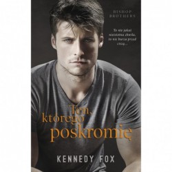 Ten, którego poskromię....