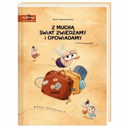 Z muchą świat zwiedzamy i...