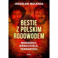 Bestie z polskim rodowodem....