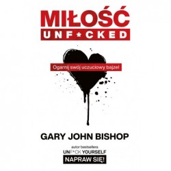Miłość unf*cked. Ogarnij...