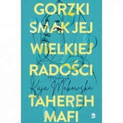 Gorzki smak jej wielkiej...