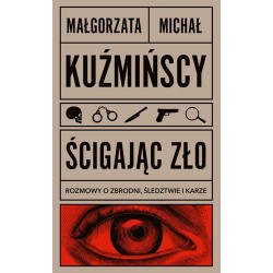 Ścigając zło. Rozmowy o...