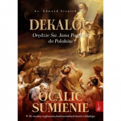 Dekalog. Orędzie św. Jana...