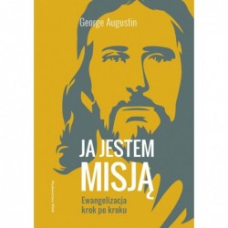 Ja jestem misją....