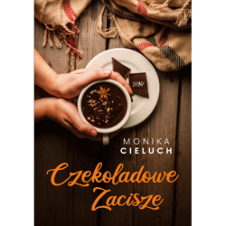Czekoladowe Zacisze. Tom 1