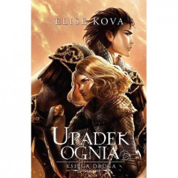 Upadek ognia. Seria...